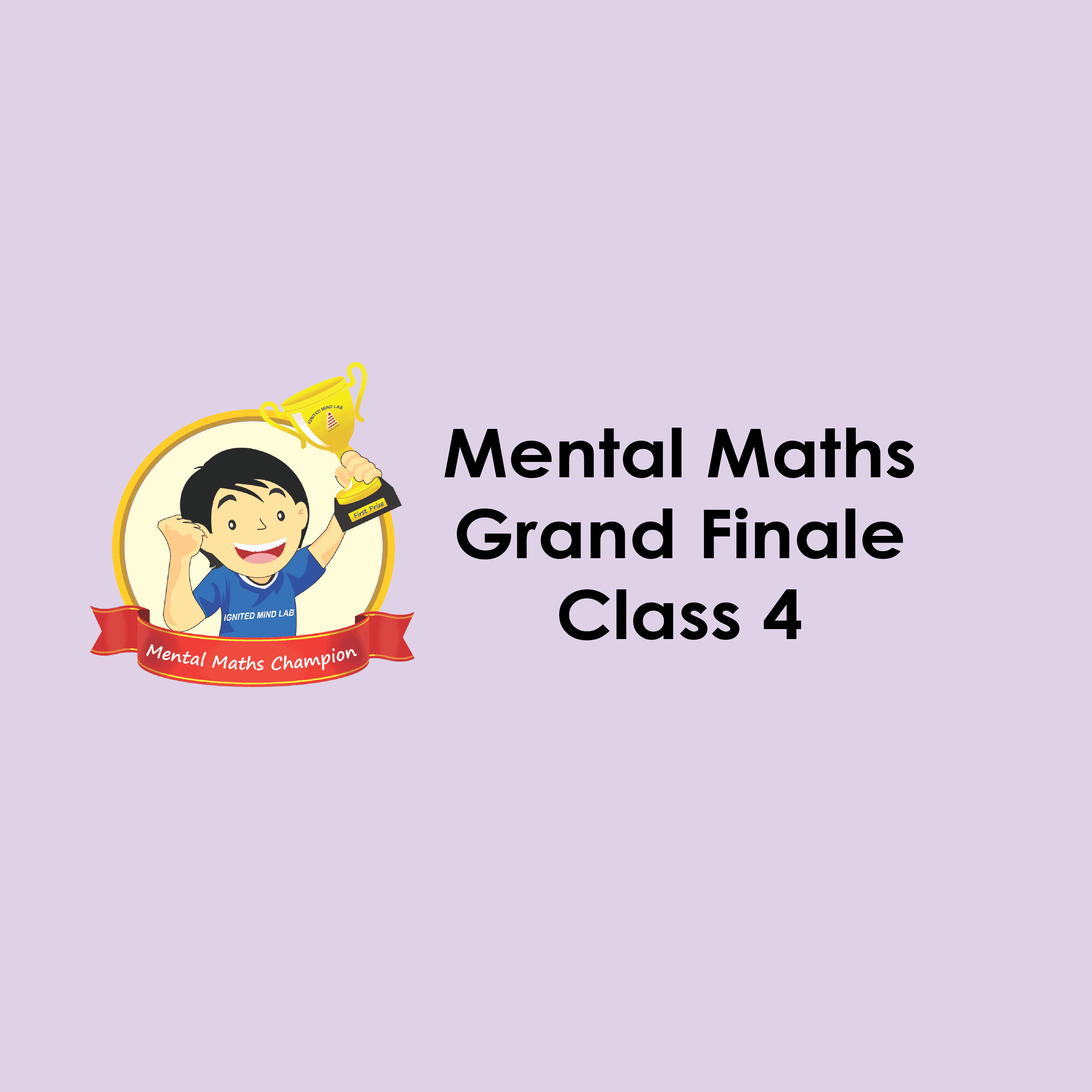  Mental Maths Grand Finale - Grade 4