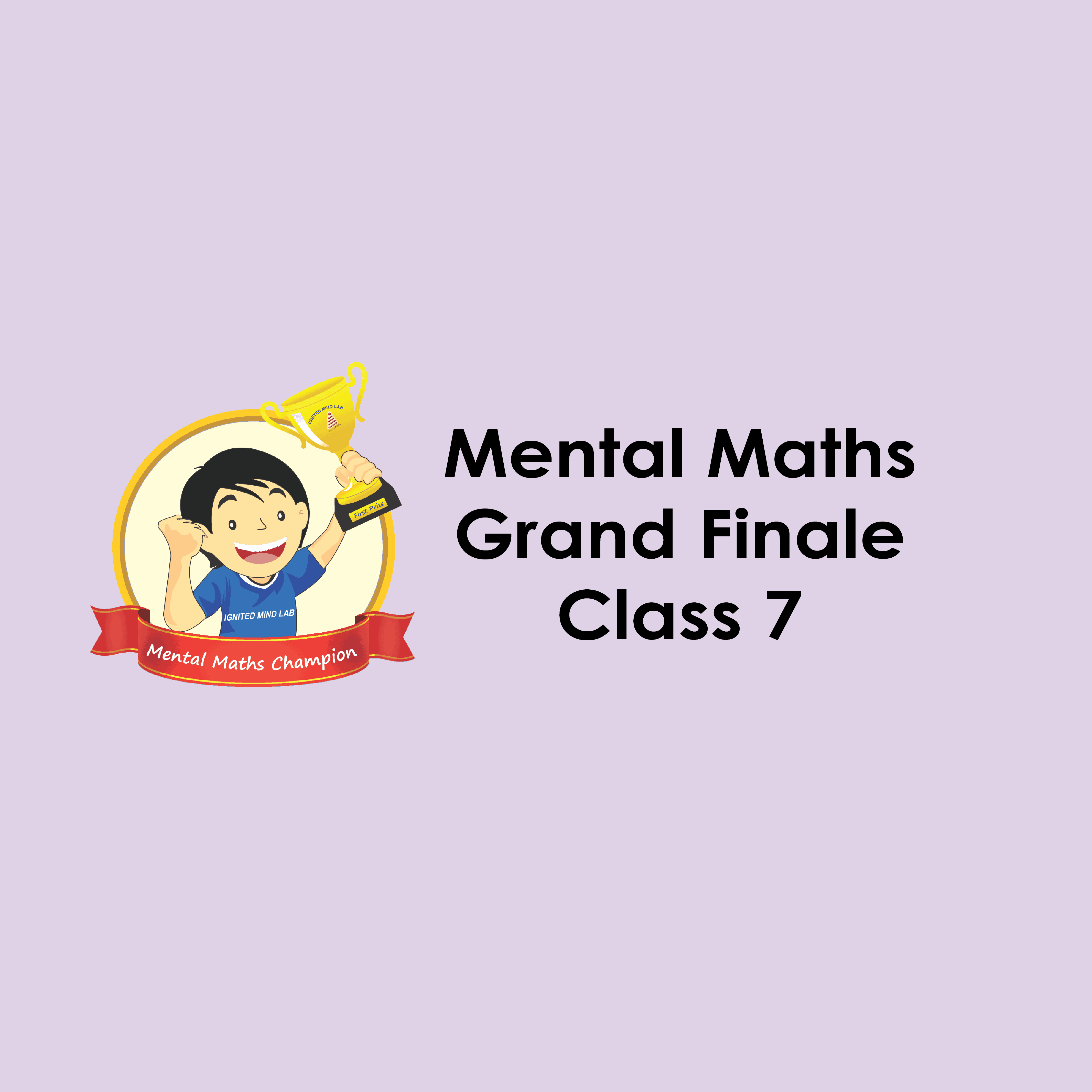 Mental Maths Grand Finale - Grade 7